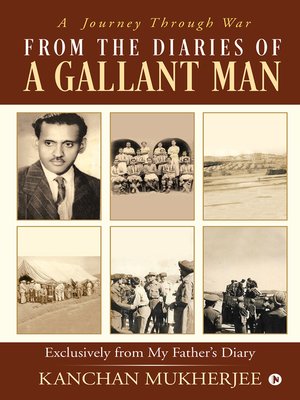 cover image of From the Diaries of A Gallant Man
